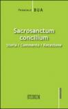 Sacrosanctum concilium. Storia, commento, recezione