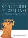 Scrittori di Grecia. Per il Liceo classico: 1