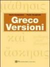 Greco. Versioni. Per le Scuole superiori