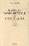 Manuale fondamentale di spiritualità