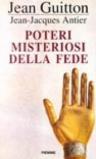 I poteri misteriosi della fede