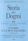 Storia dei dogmi. 2.L'Uomo e la sua salvezza V-XVII secolo