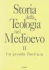 Storia della teologia nel Medioevo: 2