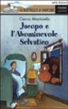 Jacopo e l'abominevole selvatico