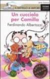 Un cucciolo per Camilla. Ediz. illustrata