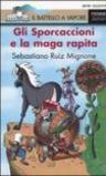 Gli Sporcaccioni e la maga rapita