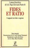 Fides et ratio. I rapporti tra fede e ragione