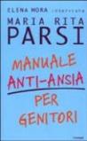 Manuale anti-ansia per genitori
