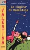 La cugina di Valentina