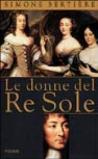 Le donne del Re Sole