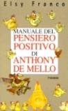Manuale del pensiero positivo di Anthony de Mello
