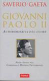 Giovanni Paolo II. Autobiografia del cuore