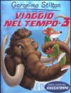 Viaggio nel tempo 3