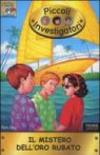 Il mistero dell'oro rubato. Piccoli investigatori. 15.