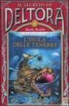 L'isola delle tenebre. Il segreto di Deltora. 3.