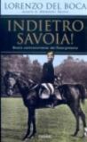 Indietro Savoia! Storia controcorrente del Risorgimento