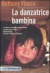 La danzatrice bambina (Bestseller Vol. 36)