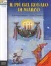 Il più bel regalo di Marco