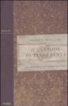 Il custode di Terra Santa. La trilogia di padre Matteo