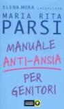 Manuale anti-ansia per genitori