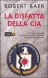 La disfatta della Cia