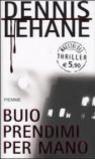 Buio prendimi per mano