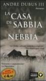 La casa di sabbia e nebbia