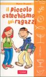 Il piccolo catechismo dei ragazzi