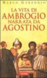 La vita di Ambrogio narrata da Agostino