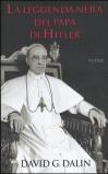La leggenda nera del papa di Hitler