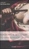 History & mistery. 24 storie di delitto e paura