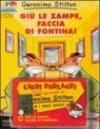 Giù le zampe, faccia di fontina! Con Audiolibro