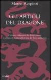 Gli artigli del dragone. Crimini, violazione dei diritti umani e cultura di morte nella Cina del terzo millennio