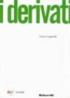I derivati. Con CD-ROM