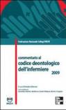 Commentario al codice deontologico dell'infermiere 2009