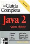 Java 2. Guida completa