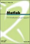 Matlab. Un'introduzione per gli ingegneri