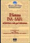 Il sistema Ina-Saia: architettura e note per l'attivazione