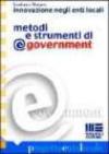 Innovazione negli enti locali. Metodi e strumenti di e-government