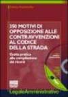 Trecentocinquanta motivi di opposizione alle contravvenzioni al codice della strada