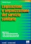 Legislazione e organizzazione del servizio sanitario