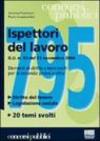 Settecentonovantacinque ispettori del lavoro. Elementi di diritto e temi svolti per la seconda prova scritta