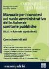 Manuale per i concorsi nel ruolo amministrativo delle aziende sanitarie pubbliche