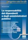 La responsabilità dei dipendenti e degli amministratori pubblici