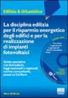 La disciplina edilizia per il risparmio energetico degli edifici e per la realizzazione di impianti fotovoltaici