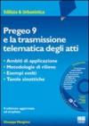 Pregeo 9 e la trasmissione telematica degli atti. Con CD-ROM