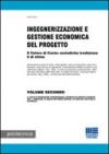 Ingegnerizzazione e gestione economica del progetto. 2.