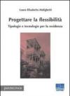 Progettare la flessibilità