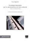 Tecnologie innovative per la valorizzazione dei beni culturali