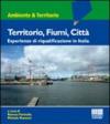 Territorio, fiumi, città